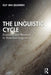 The Linguistic Cycle: Economy and Renewal in Historical Linguistics by Elly van Gelderen