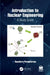 Introduction to Nuclear Engineering by Supathorn Phongikaroon