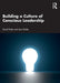 Building a Culture of Conscious Leadership by Potter, David