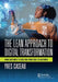 The Lean Approach to Digital Transformation by Caseau, Yves
