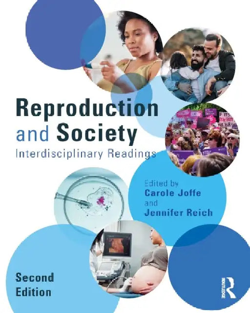 Reproduction and Society: Interdisciplinary Readings by Carole Joffe