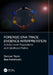 Forensic DNA Trace Evidence Interpretation: Activity Level Propositions and Likelihood Ratios by Duncan Taylor