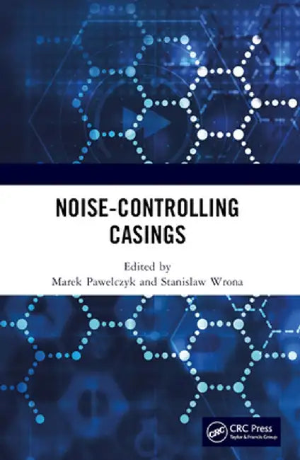 Noise-Controlling Casings by Marek Pawelczyk