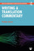 Writing a Translation Commentary by Penélope Johnson