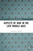 Aspects of War in the Late Middle Ages by Christopher Allmand