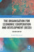 The Organisation for Economic Co-Operation and Development (Oecd) by Richard Woodward
