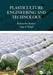 Plasticulture Engineering and Technology by Rohitashw Kumar
