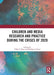 Children and Media Research and Practice During the Crises of 2020 by Vikki S. Katz
