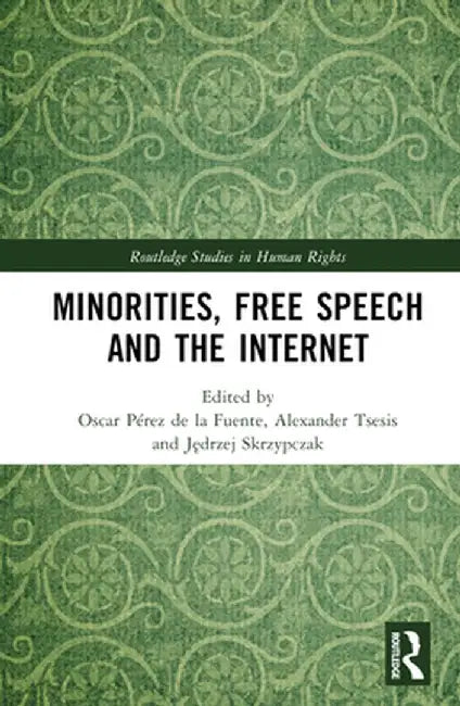 Minorities, Free Speech and the Internet by Oscar Pérez de la Fuente