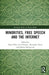 Minorities, Free Speech and the Internet by Oscar Pérez de la Fuente