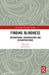 Finding Blindness: International Constructions and Deconstructions by David Bolt