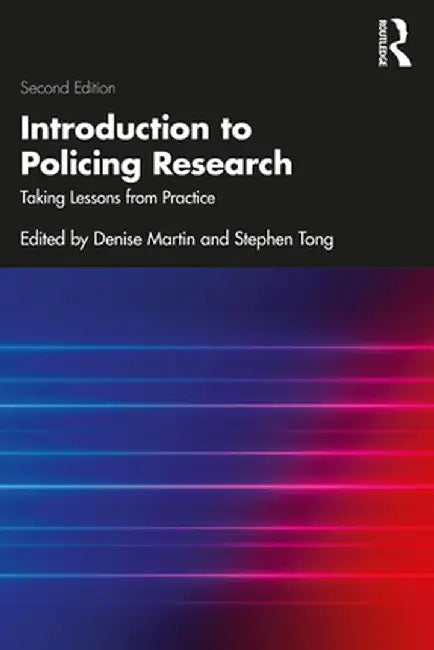 Introduction to Policing Research by Martin, Denise
