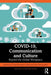 Covid-19, Communication and Culture: Beyond the Global Workplace by Fiona Rossette-Crake