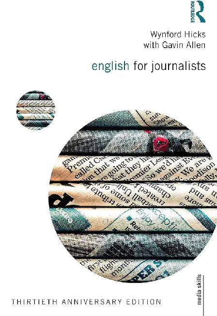 English for Journalists by Hicks, Wynford