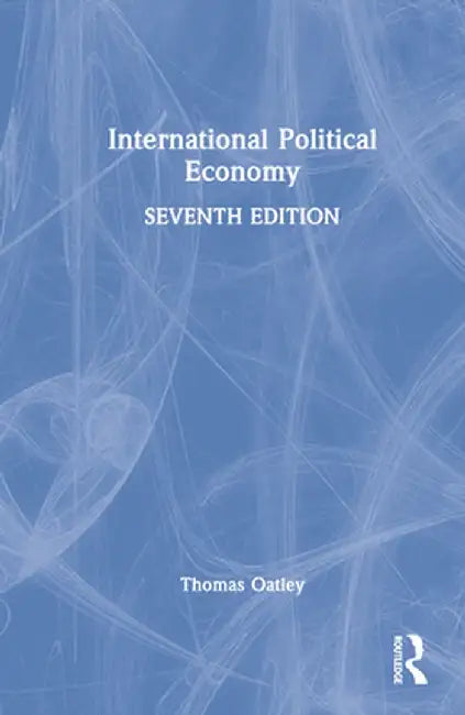 International Political Economy by Thomas Oatley