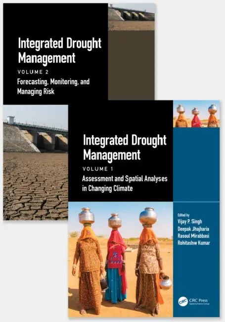 Integrated Drought Management by Vijay P. Singh