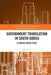 Government Translation in South Korea: A Corpus-based Study by Jinsil Choi