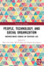 People, Technology, and Social Organization: Interactionist Studies of Everyday Life by Dirk Vom Lehn, Will Gibson, Natalia Ruiz-Junco
