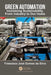 Green Automation: Increasing Sustainability, From Industry to Our Home by Francisco José Gomes Da Silva