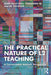 The Practical Nature of L2 Teaching by Hall, Joan Kelly
