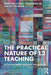 The Practical Nature of L2 Teaching by Hall, Joan Kelly