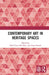 Contemporary Art in Heritage Spaces by Nick Cass