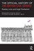 The Official History of the British Civil Service: Reforming the Civil Service, Volume II: The Thatcher and Major Revolutions, 1982-97 by Rodney Lowe