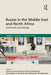 Russia in the Middle East and North Africa: Continuity and Change by Chiara Lovotti