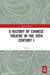 A History of Chinese Theatre in the 20th Century I by Fu Jin
