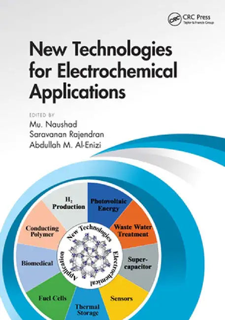 New Technologies for Electrochemical Applications by Mu. Naushad