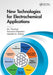 New Technologies for Electrochemical Applications by Mu. Naushad