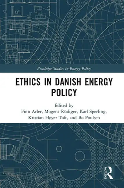 Ethics in Danish Energy Policy by Finn Arler