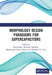 Morphology Design Paradigms for Supercapacitors by Inamuddin