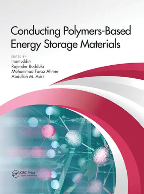 Conducting Polymers-Based Energy Storage Materials by Dr Inamuddin