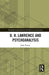 D. H. Lawrence and Psychoanalysis by John Turner
