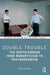 Double Trouble: The Doppelgänger from Romanticism to Postmodernism by Eran Dorfman