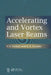 Accelerating and Vortex Laser Beams by V. V. Kotlyar