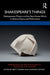 Shakespeare's Things: Shakespearean Theatre and the Non-Human World in History, Theory, and Performance by Brett Gamboa