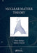 Nuclear Matter Theory by Omar Benhar