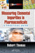 Measuring Elemental Impurities in Pharmaceuticals: A Practical Guide by Robert Thomas