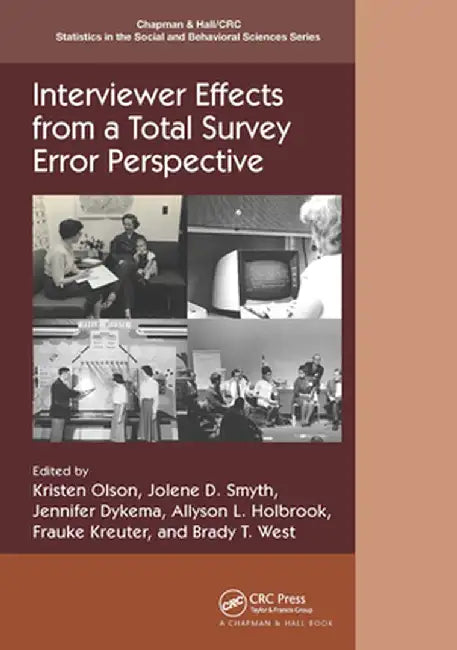 Interviewer Effects from a Total Survey Error Perspective by Kristen Olson