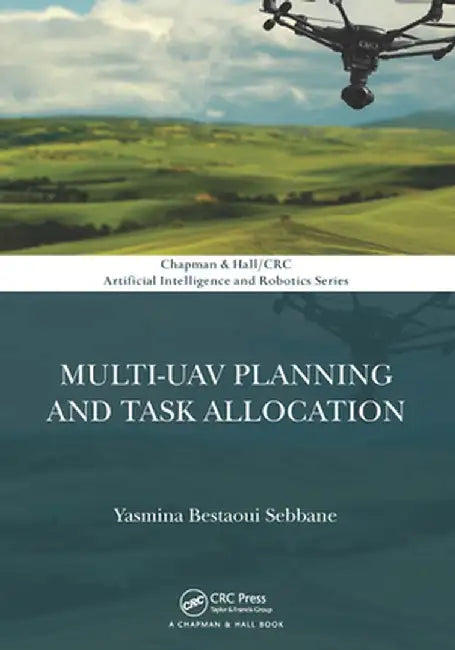 Multi-Uav Planning and Task Allocation by Yasmina Bestaoui Sebbane