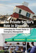 The Private Sector's Role in Disasters: Leveraging the Private Sector in Emergency Management by Alessandra Jerolleman