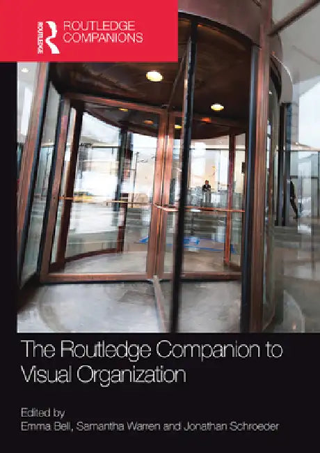 The Routledge Companion to Visual Organization by Emma Bell