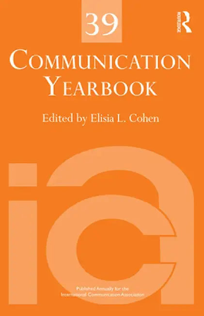 Communication Yearbook 39 by Elisia Cohen