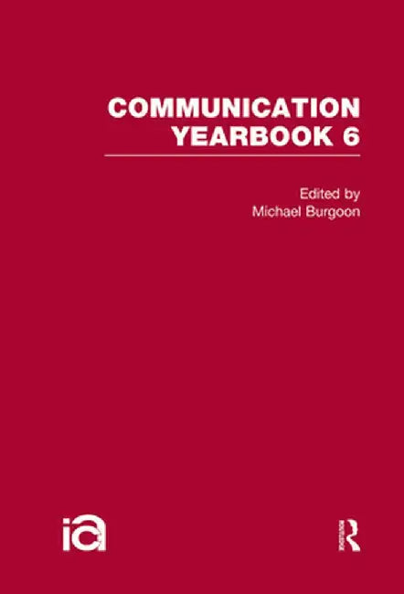 Communication Yearbook 6 by Michael Burgoon