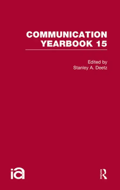 Communication Yearbook 15 by Stanley Deetz