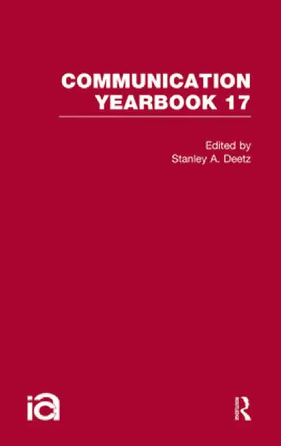 Communication Yearbook 17 by Stanley Deetz