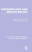Epidemiology and Health Policy by Sol Levine