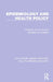 Epidemiology and Health Policy by Sol Levine